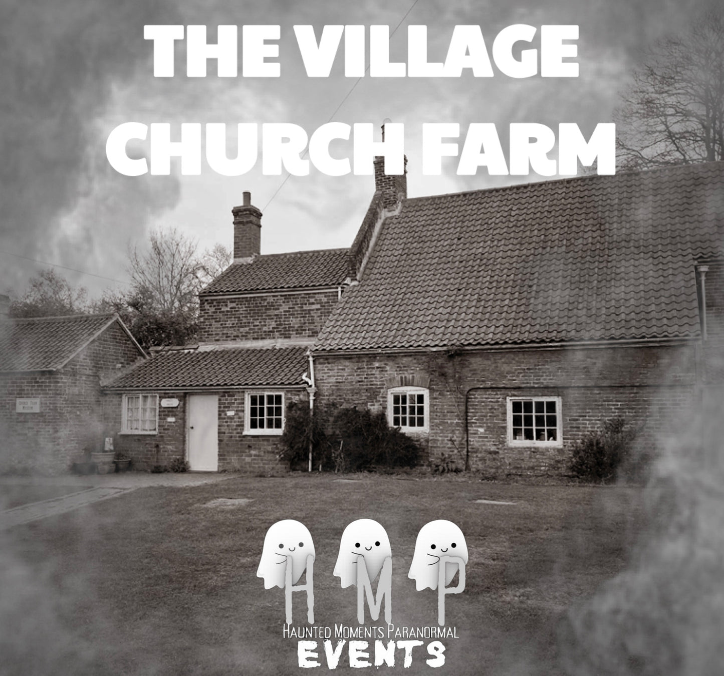 The Village Church Farm Ghost Hunt 14/03/2026