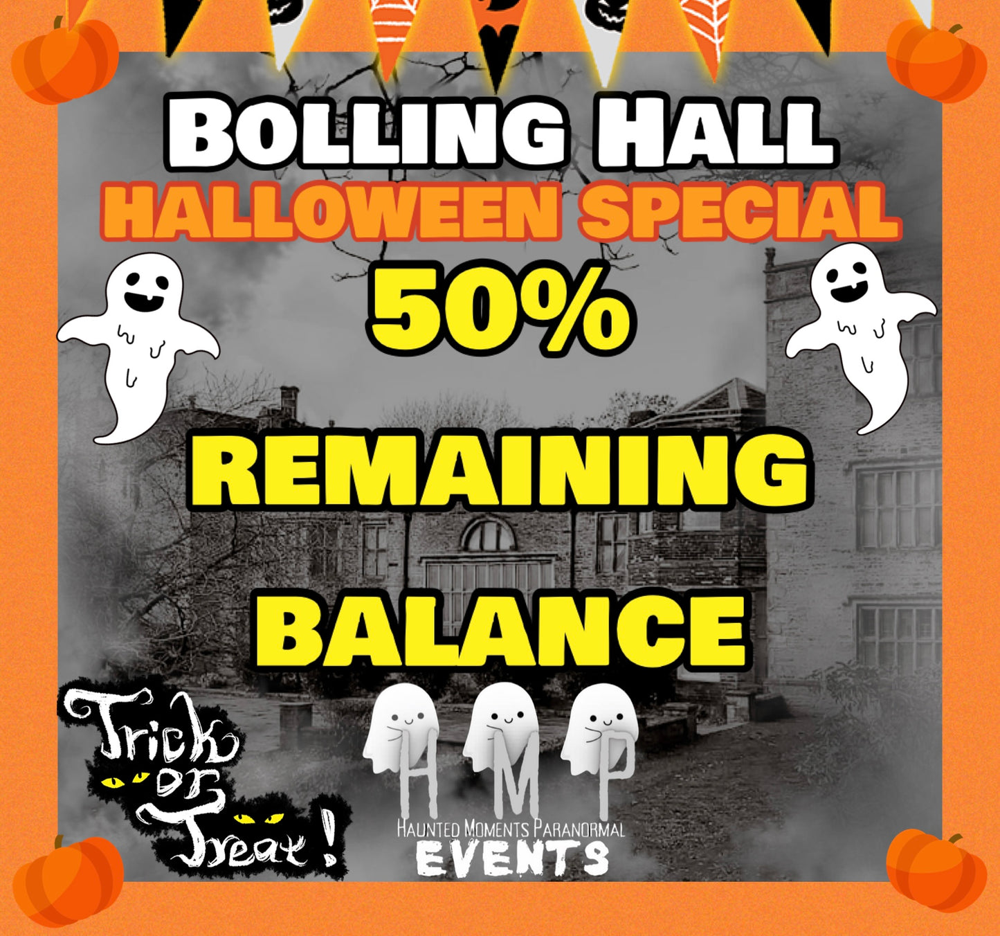 Remaining Balance Option- Bolling Hall Halloween Special 30/10/2027