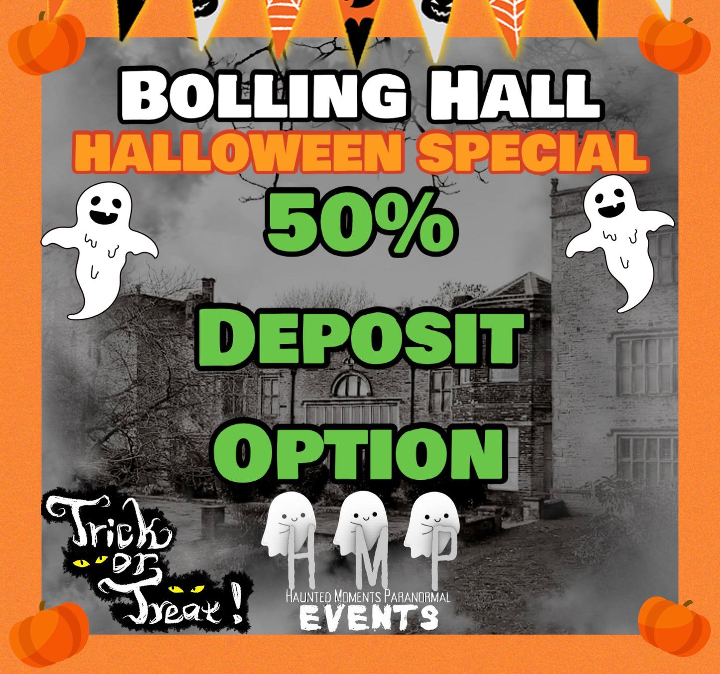 Deposit Option- Bolling Hall Ghost Hunt Halloween Special 30/10/2027