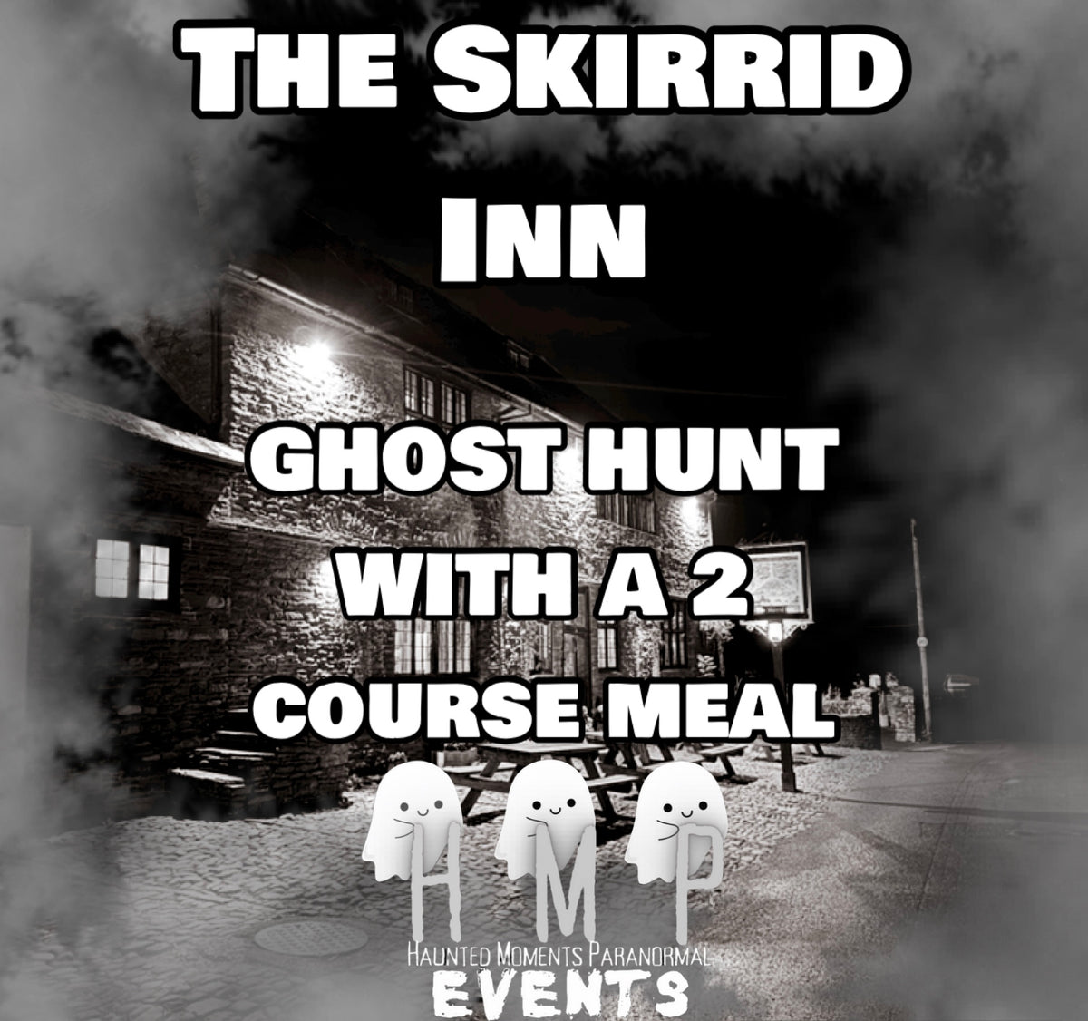 The Skirrid Inn Ghost Hunt and Meal 20/08/2027