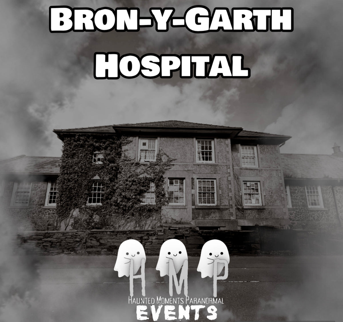 Bron-y-Garth Hospital Ghost Hunt 27/03/2027 (with optional sleepover)