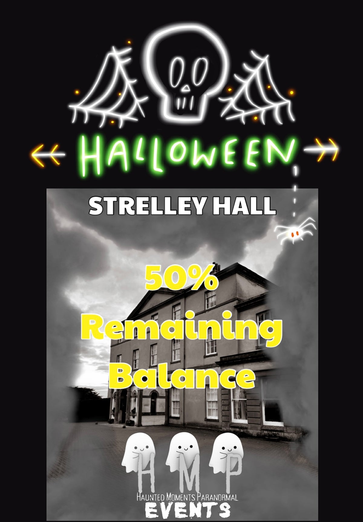 Remaining Balance- Strelley Hall Ghost Hunt Halloween Special 31/10/2026