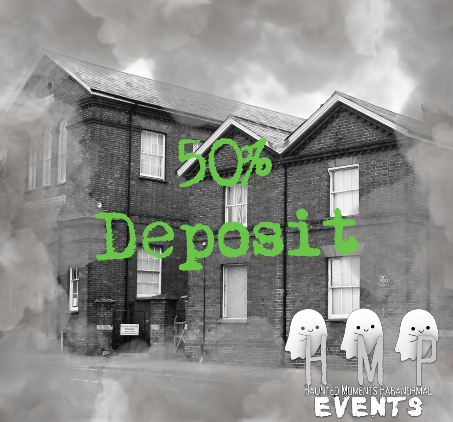 Dead Street School Ghost Hunt (50% Deposit Option) 25/10/2025