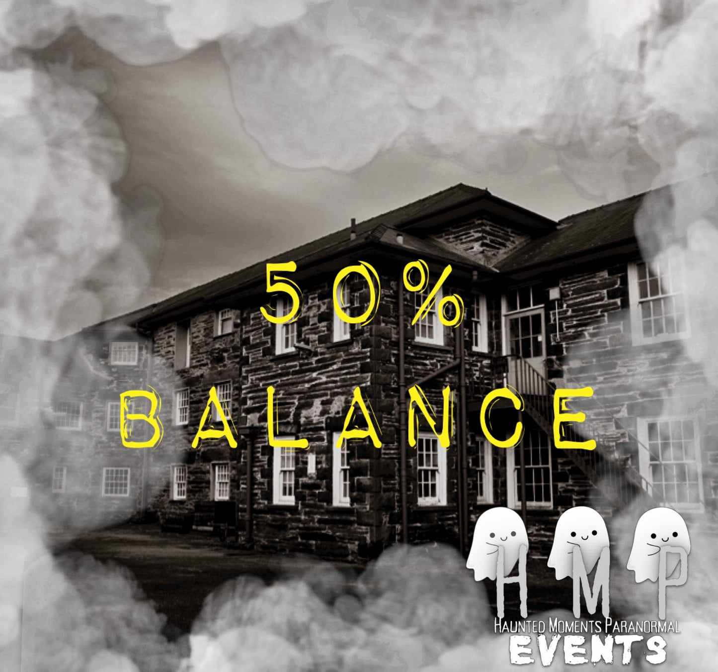 Bron-Y-Garth Ghost Hunt (Remaining Balance) 27/09/2025