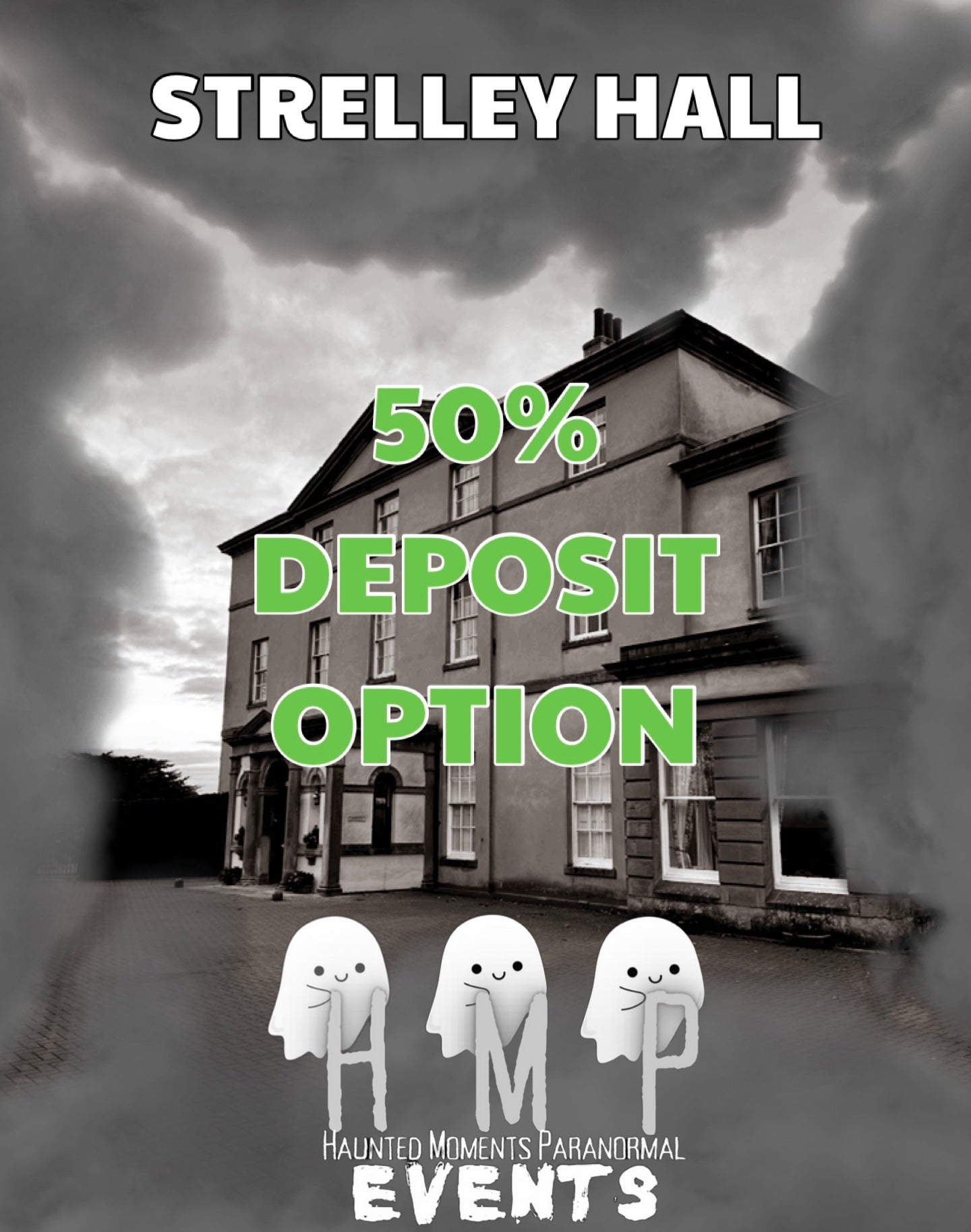Deposit Option- Strelley Hall Ghost Hunt 24/01/2026