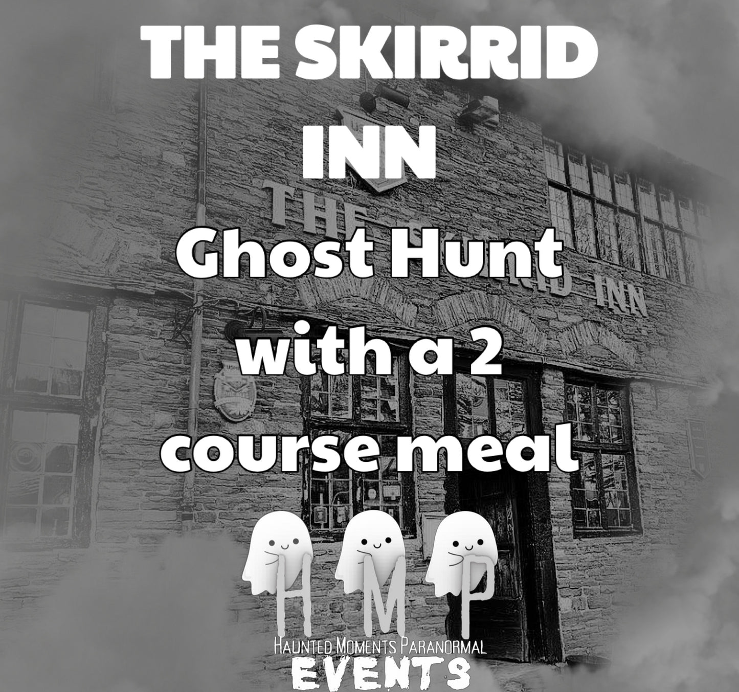 The Skirrid Inn Ghost Hunt and Meal 28/08/2026