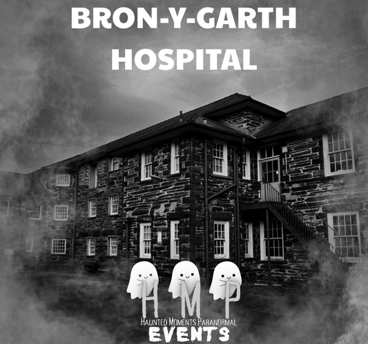 Bron-y-Garth Hospital Ghost Hunt 10/10/2026 (with optional sleepover)