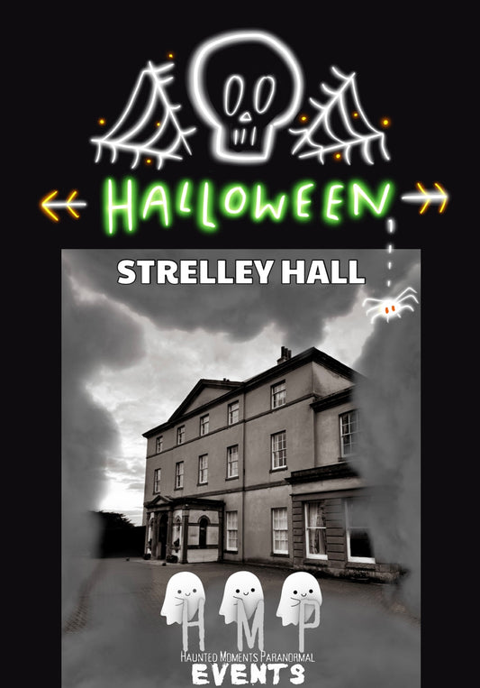 Strelley Hall Ghost Hunt Halloween Special 31/10/2026