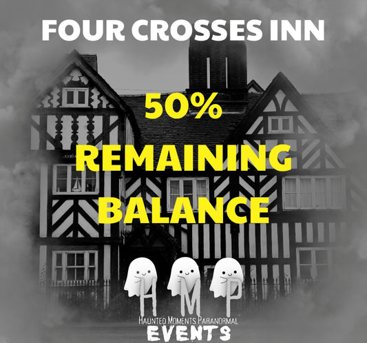 Remaining Balance- Four Crosses Inn Ghost Hunt 11/12/2026 (with optional sleepover)