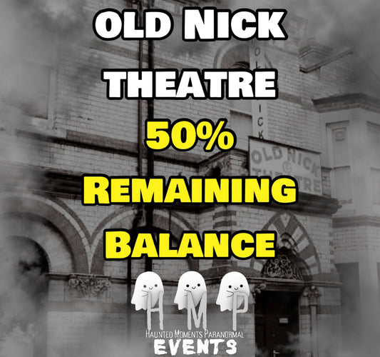 Remaining Balance Option- Old Nick Theatre 30/01/2027