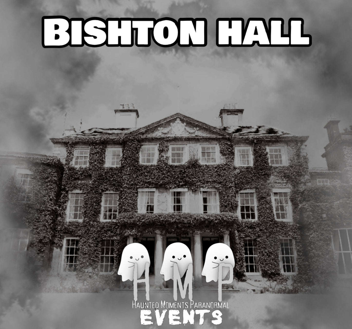 Bishton Hall Ghost Hunt 20/03/2027