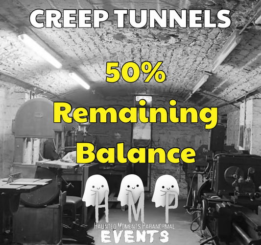 Remaining Balance- Creep Tunnels Ghost Hunt 06/06/2026