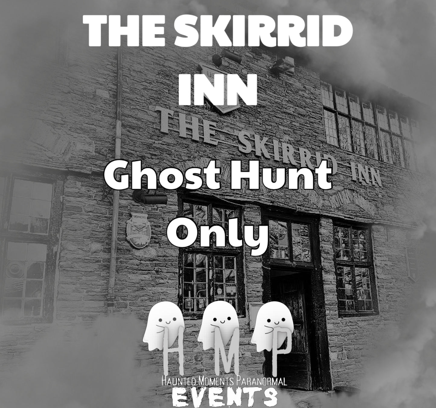 The Skirrid Inn Ghost Hunt Only 28/08/2026