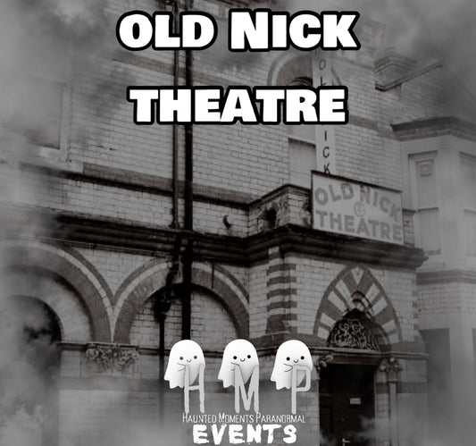 Old Nick Theatre Ghost Hunt 30/01/2027