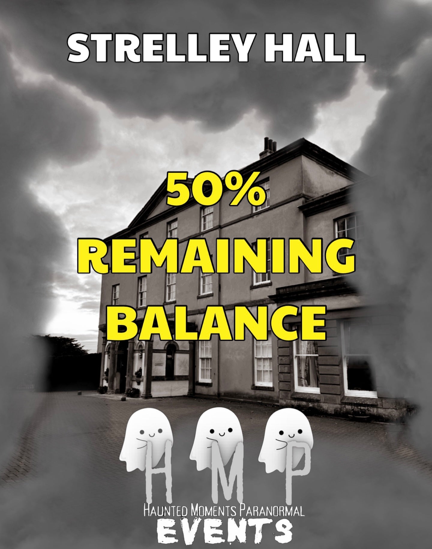 Remaining Balance- Strelley Hall Ghost Hunt 24/01/2026