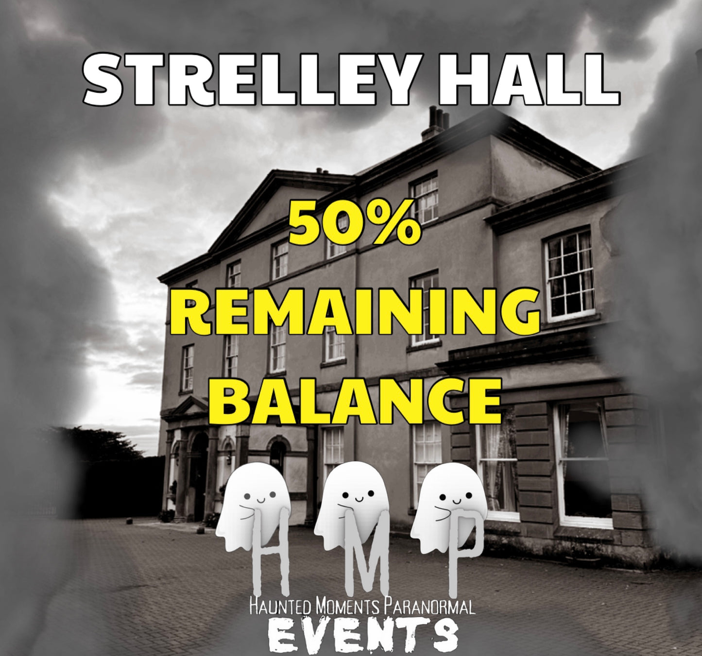 Remaining Balance- Strelley Hall Ghost Hunt 24/01/2026