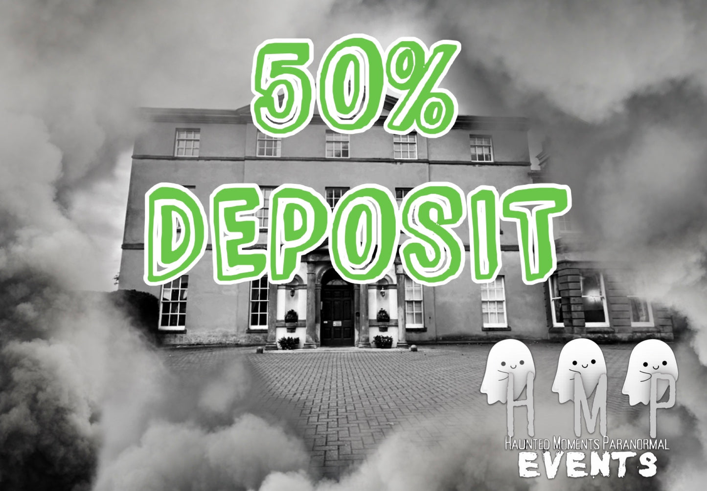 Deposit Option- Strelley Hall Ghost Hunt 22/11/2025