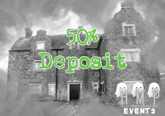 Deposit Gresley Old Hall Ghost Hunt 24/05/2025